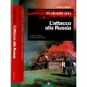 L'attacco alla Russia