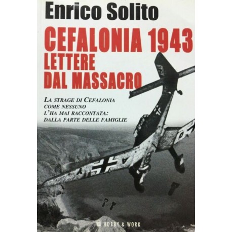 Cefalonia 1943 lettere del massacro
