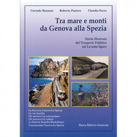 Tra mare e monti da Genova alla Spezia