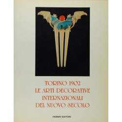 Torino 1902 le arti decorative Internazionali del nuovo secolo