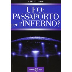 Ufo: Passaporto per L'inferno?