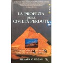 La profezia delle civiltà perdute