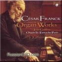 César Franck Organ Works