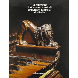 La collezione di strumenti musicali del Museo Teatrale