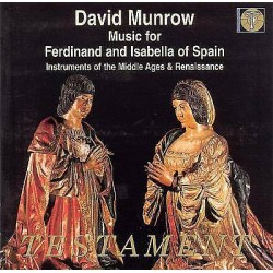 David Munrow music for Ferdinand and Isabella of Spain
