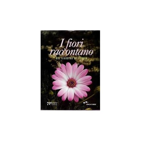 I fiori raccontano
