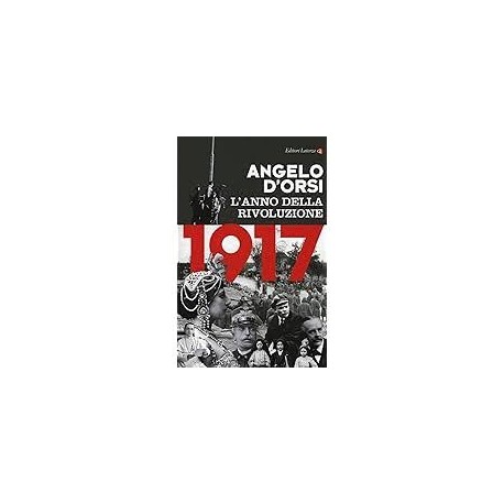 1917 L'anno della rivoluzione
