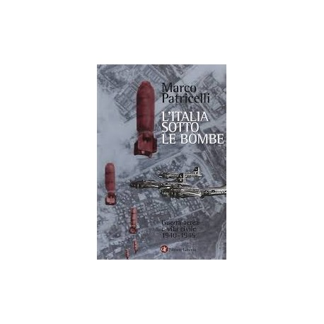 L'italia sotto le bombe