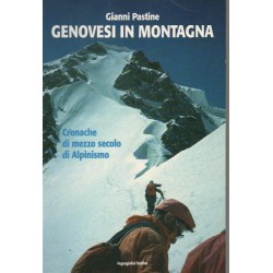 Genovesi in montagna, Cronache di mezzo secolo di Alpinismo