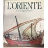 L' Oriente Storie di viaggiatori italiani