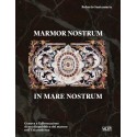 Marmorum Nostrum in Mare Nostrum