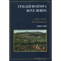 I Palazzi di Genova di P. P. Rubens, e altri scritti d' architettura