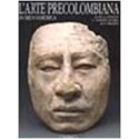 L'Arte Precolombiana in Mesoamerica
