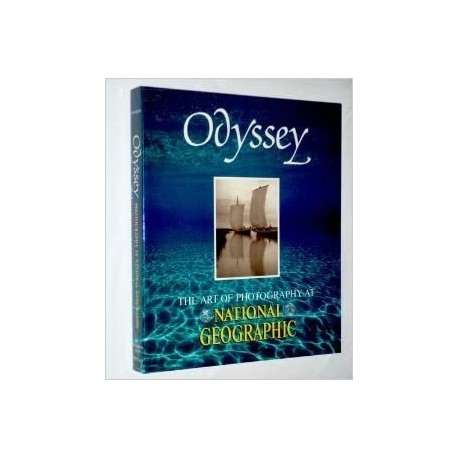 Odissey The art of Photography at National Geographic