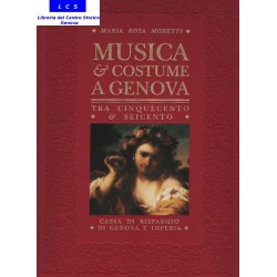 Musica e costume a Genova tra Cinqucento e Seicento