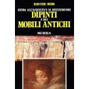 Guida all' acquisto e al restauro dei Dipinti e dei Mobili Antichi