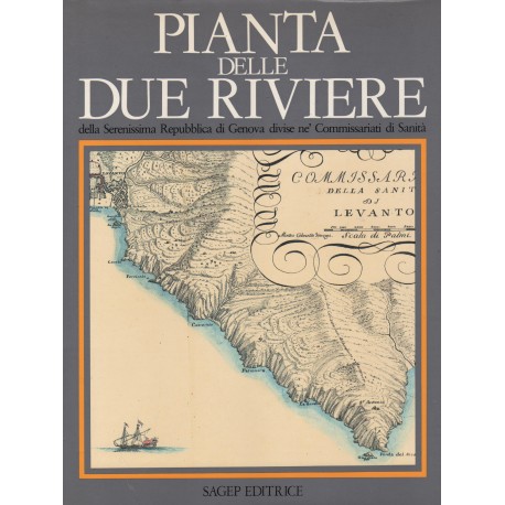 Matteo Vinzoni Pianta delle Due Riviere della Serenissima Repubblica di Genova divisa nei Commissariati di Sanita