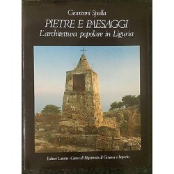 Pietre e Paesaggi L' architettura popolare in Liguria