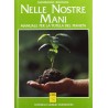 Nelle nostre mani