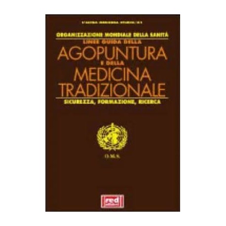 Linee guida di Agopuntura e di Medicina Tradizionale