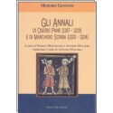 Gli Annali di Ogerio Pane ( 1197 - 1219 ) e di Marchisio Scriba ( 1220 - 1224 )