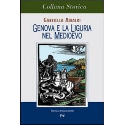 Genova e la Liguria nel Medioevo