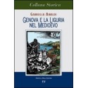 Genova e la Liguria nel Medioevo
