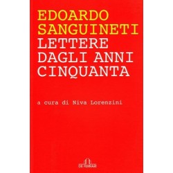 Edoardo Sanguineti lettere dagli anni cinquanta