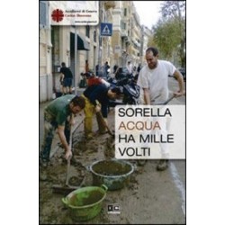 Sorella acqua ha mille volti