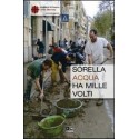 Sorella acqua ha mille volti
