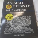 Animali e Piante dalle Americhe all' Europa