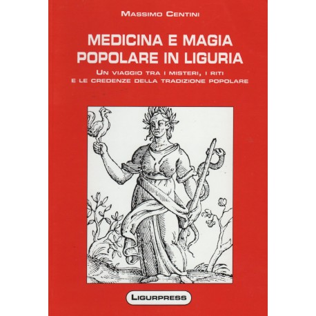 Medicina e magia popolare in liguria