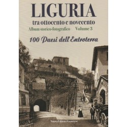 Liguria tra ottocento e novecento Volume 3