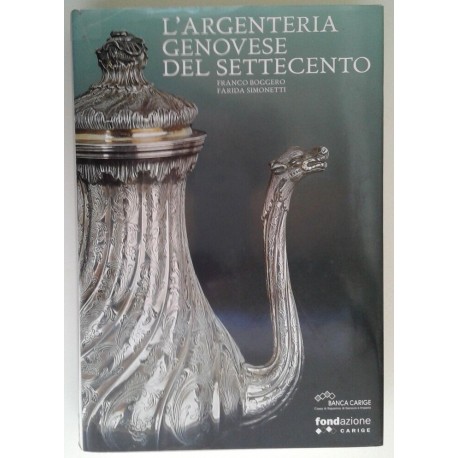 L'argenteria genovese del settecento