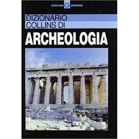 Dizionario Collins di archeologia