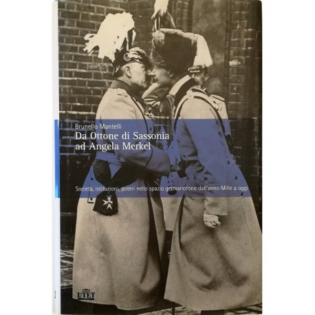 Da Ottone di Sassonia ad Angela Merkel