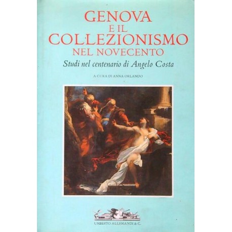 Genova e il Collezionismo nel Novecento